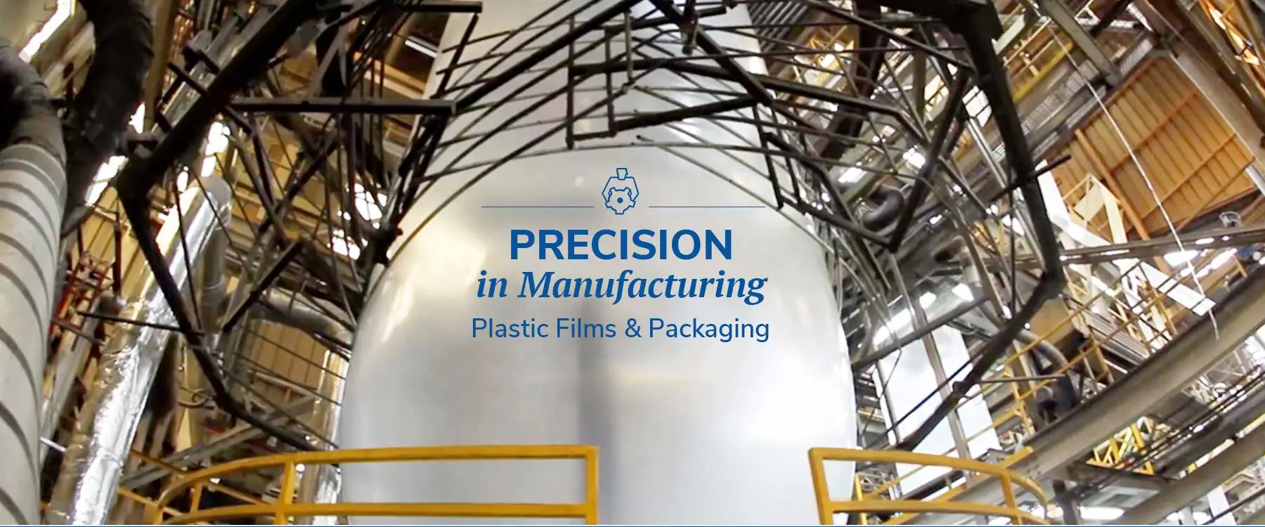 Precision in Manufacturing - Plastic Films & Packaging